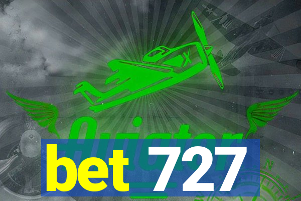 bet 727